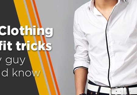 clothing fit tricks
